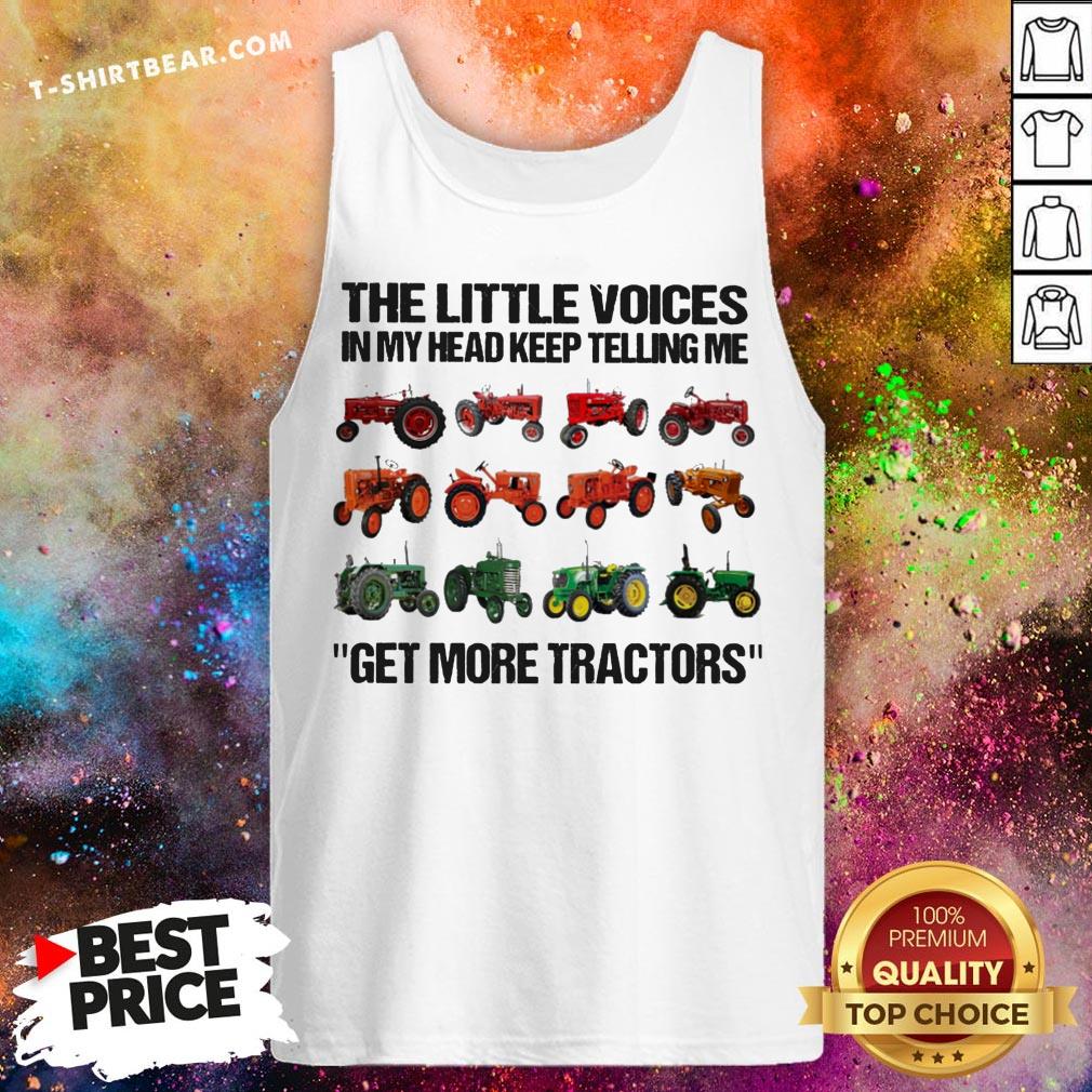 Official The Little Voices In My Head Keep Telling Me Get More Tractors Shirt