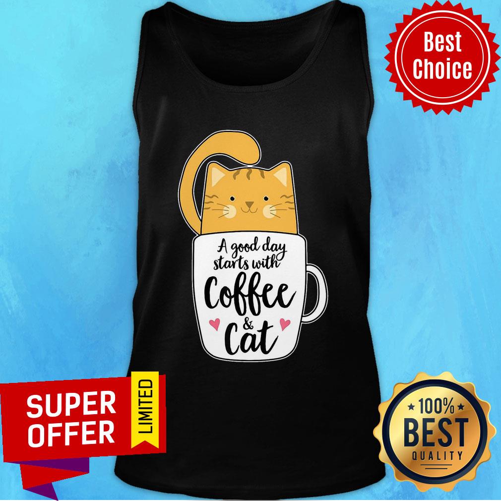 A Good Day Starts With Coffee Cat Shirt