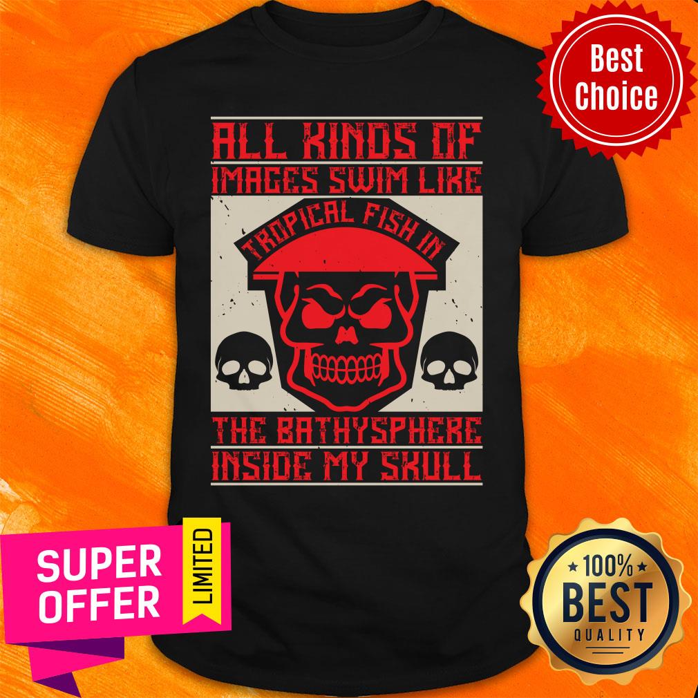 All Kinos Of Images Swim Like Tropical Fish In Skull Shirt