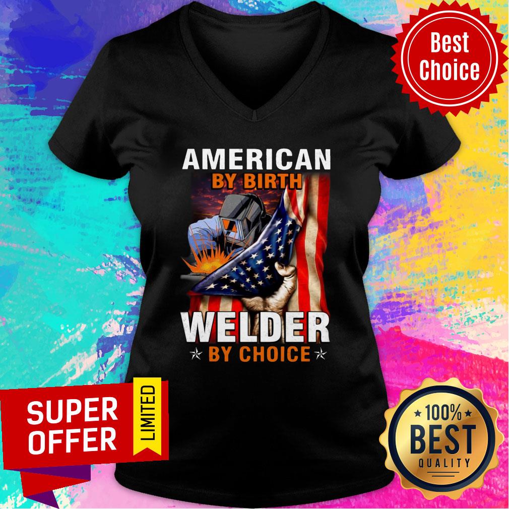 American Flag By Birth Welder By Choice Shirt