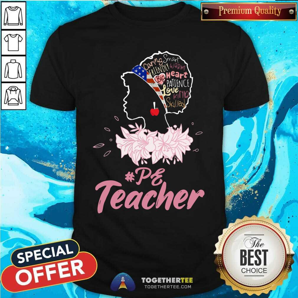 American Lady PE Teacher Shirt