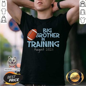 Cute Big Brother In Training August 2021 Shirt