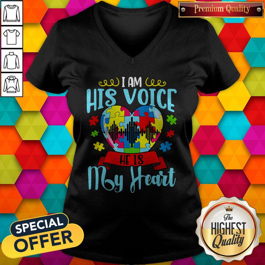 Autism I Am His Voice He Is My Heart Shirt