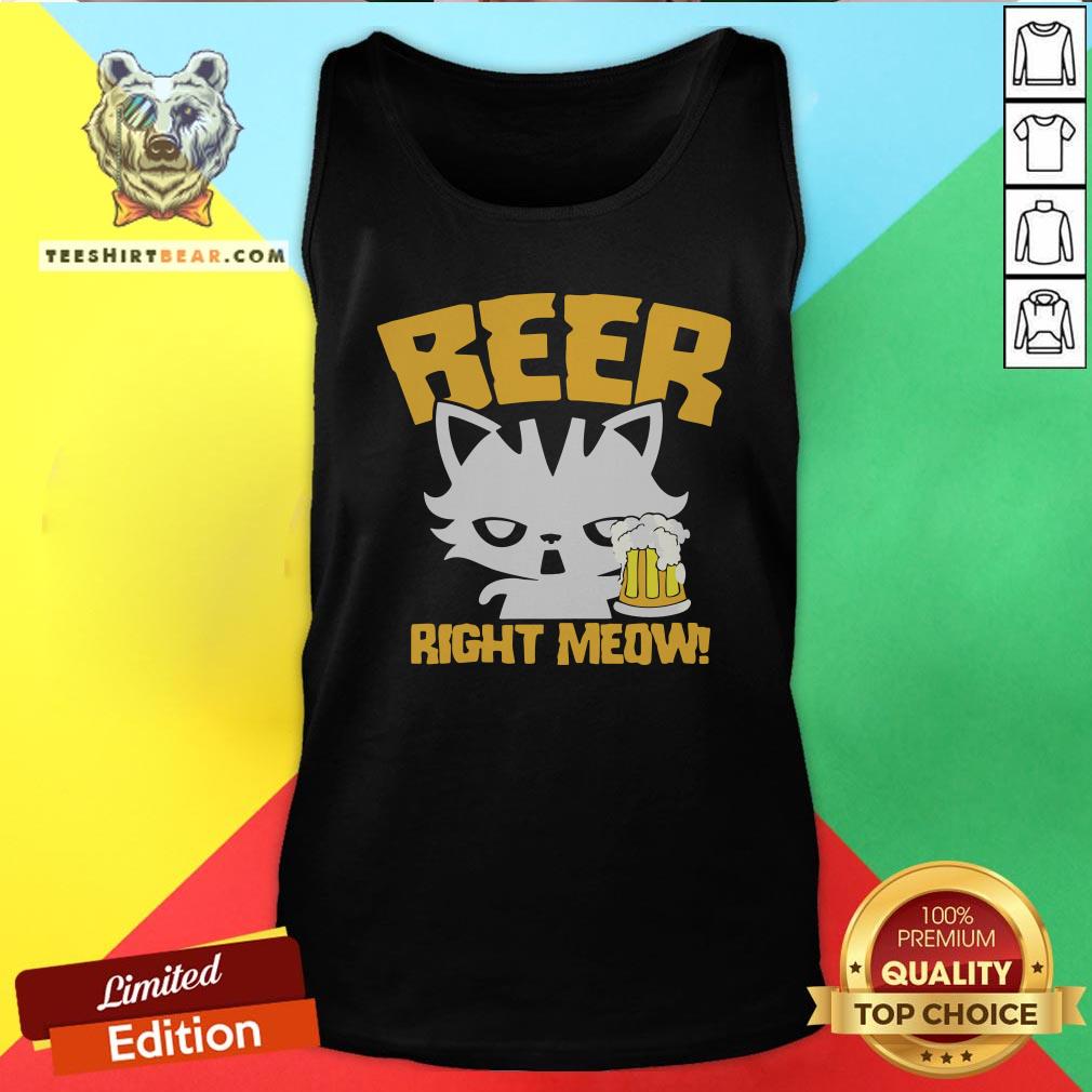 Awesome Beer Right Meow Shirt