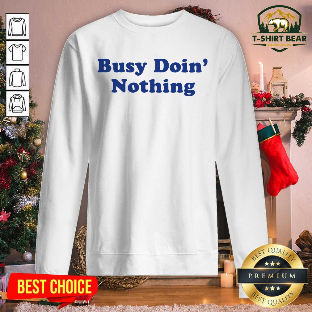 Awesome Busy Doing Nothing Shirt