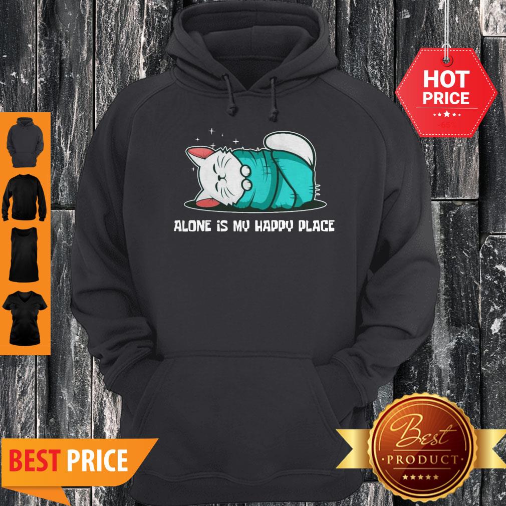 Awesome Cat Alone Is My Happy Place Shirt