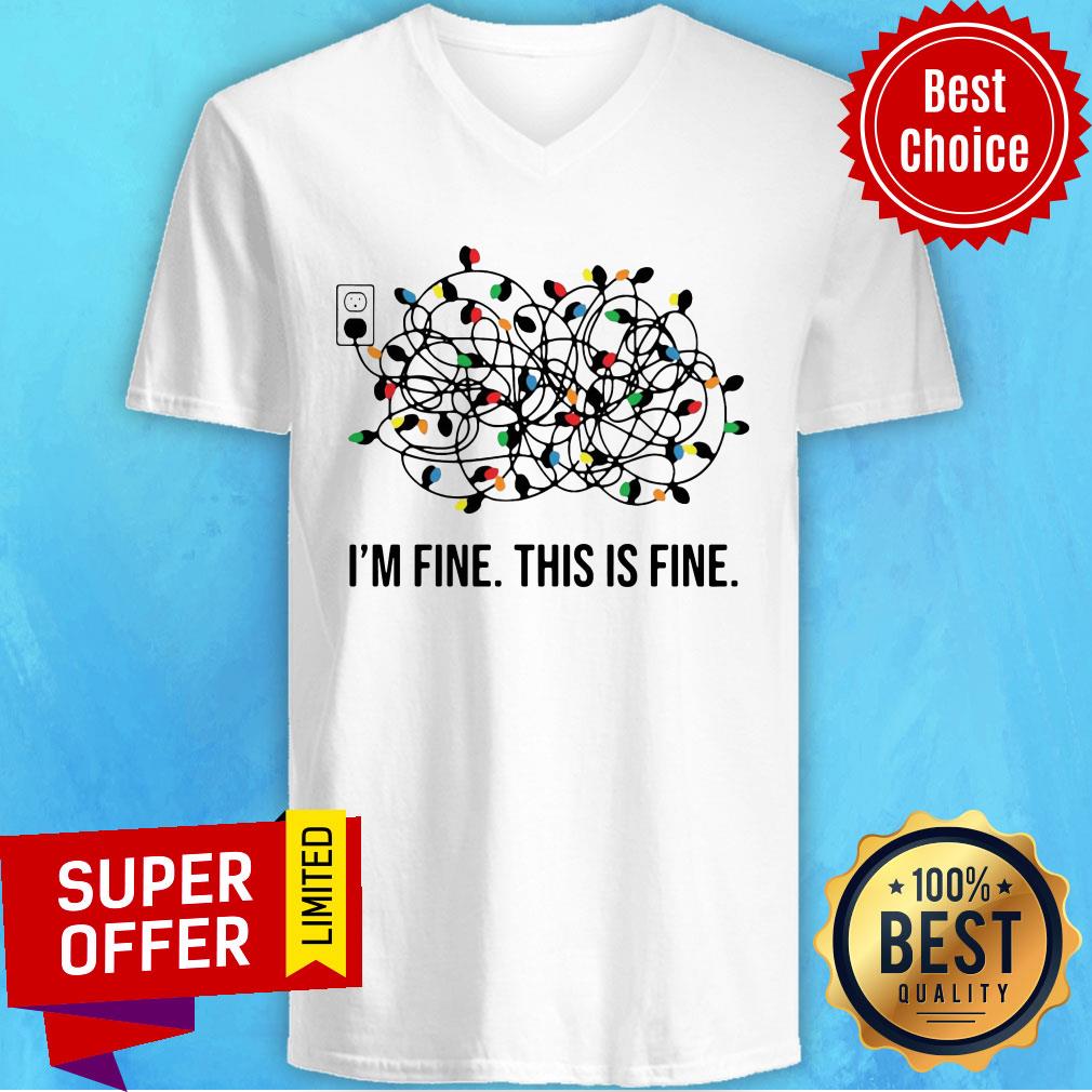 Awesome Christmas Light I'M Fine This Is Fine Shirt