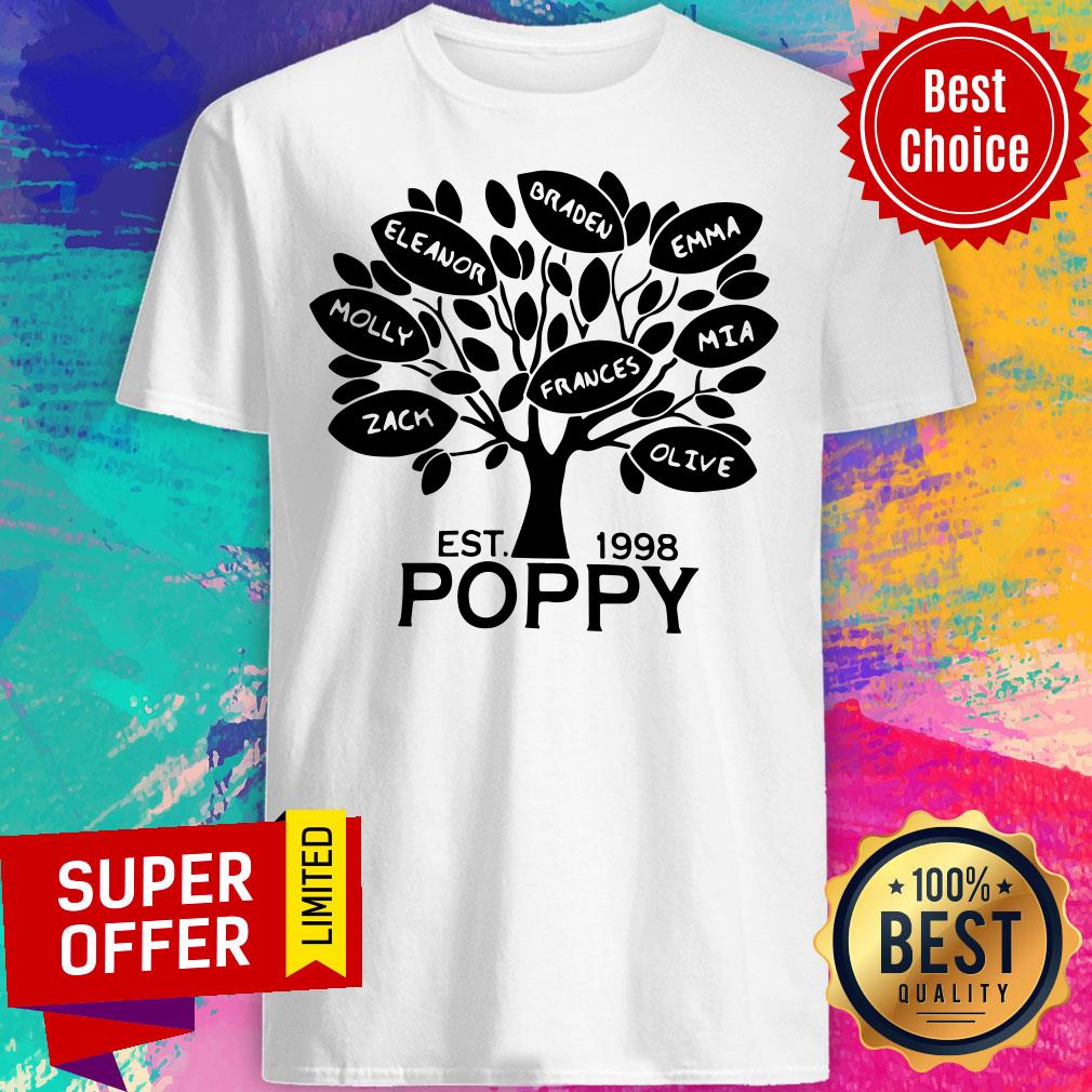 Awesome Coolspod Personalized EST 1998 Poppy Tree Shirt