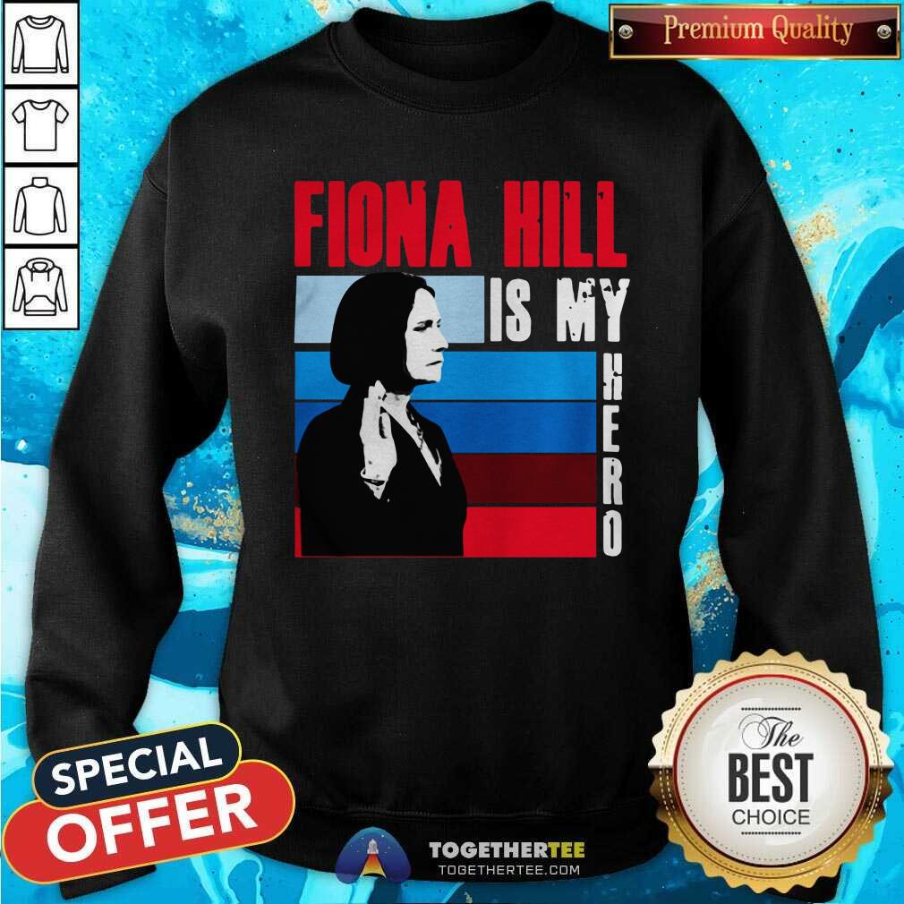 Awesome Fiona Hill Is My Hero Shirt