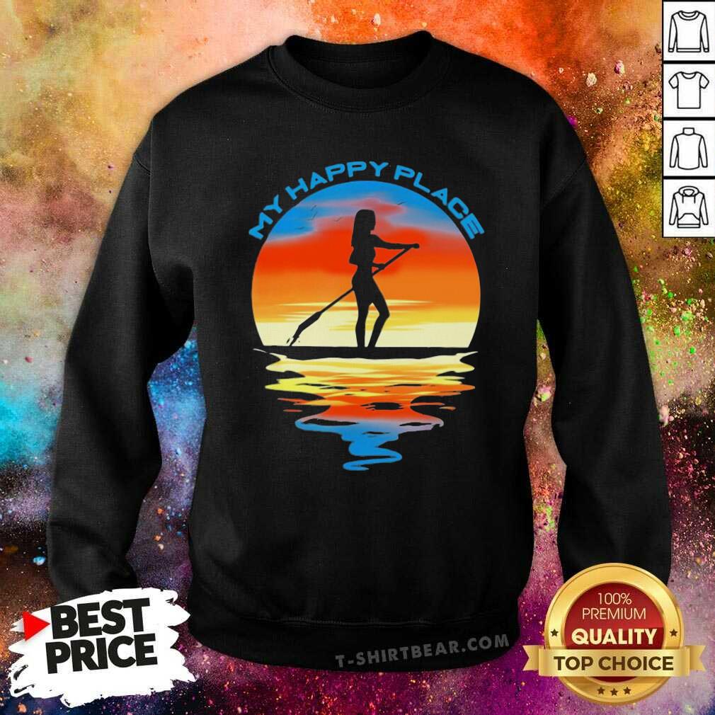 Awesome Girl Paddle Board My Happy Place Sunset Shirt
