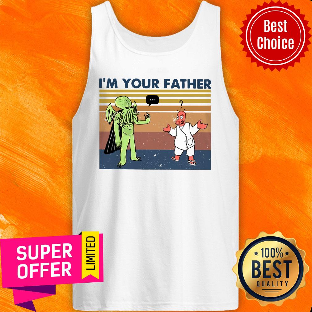 Awesome I’m Your Father Vintage Shirt