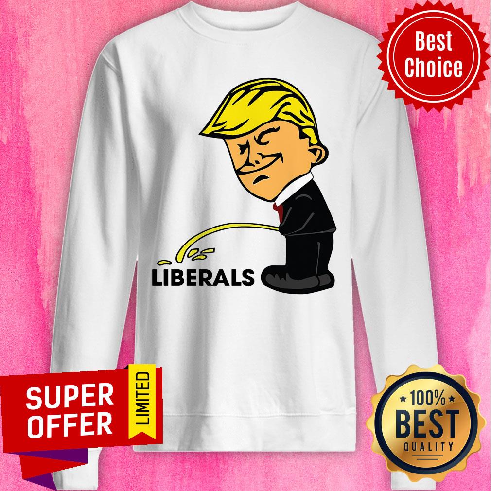 Awesome Liberals Trump Shirt