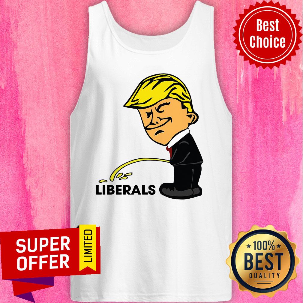 Awesome Liberals Trump Shirt