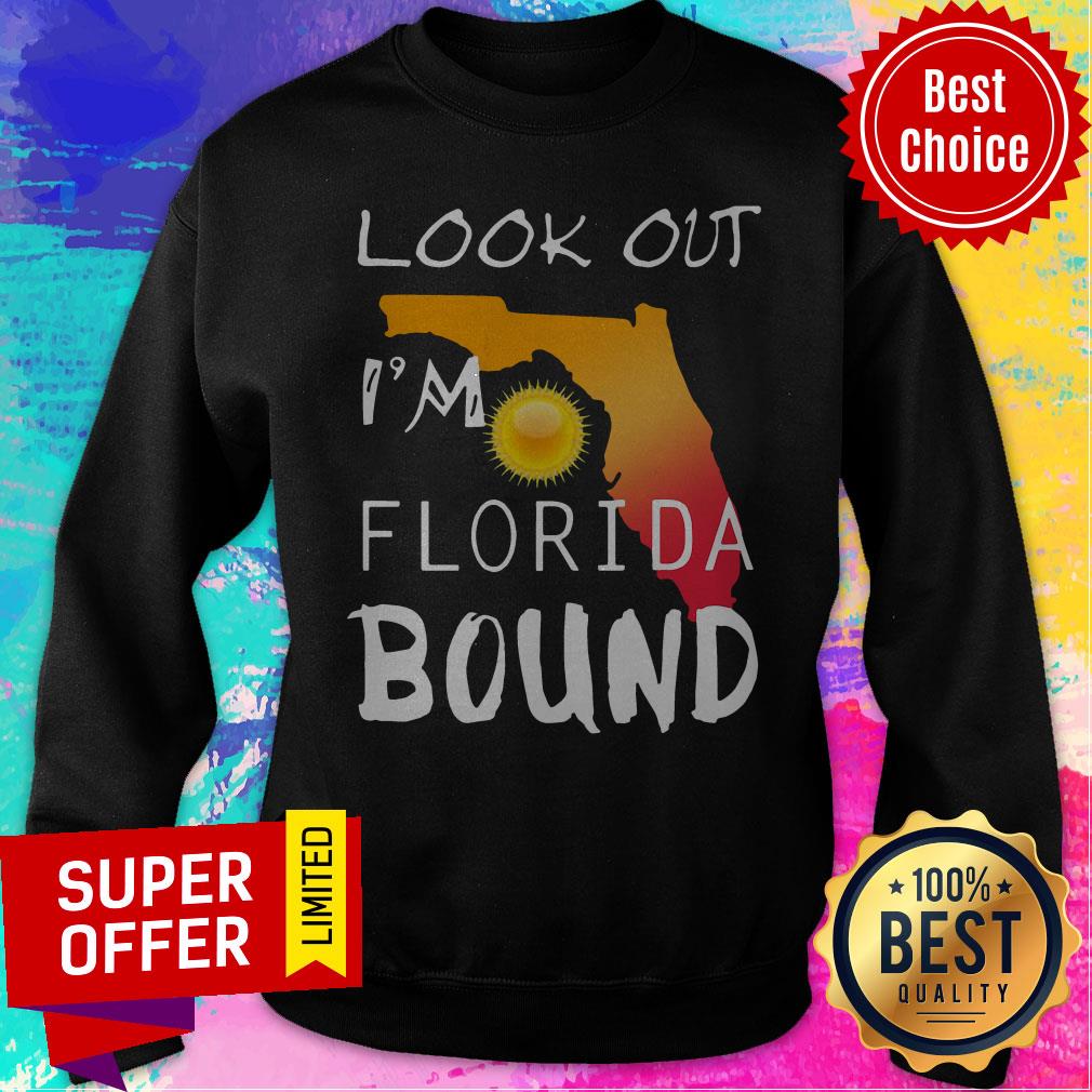 Awesome Look Out I’m Florida Bound Shirt