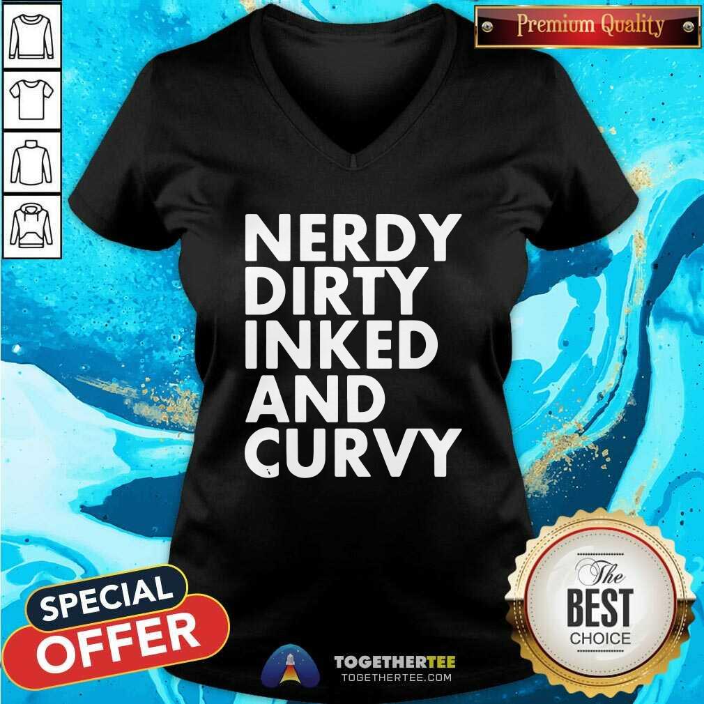 Awesome Nerdy Dirty Inked And Curvy Shirt