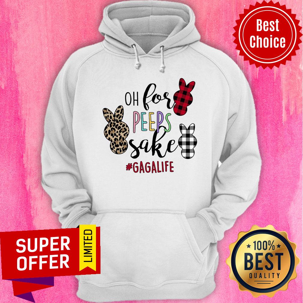 Awesome Of For Peeps Sake Gagalife Shirt