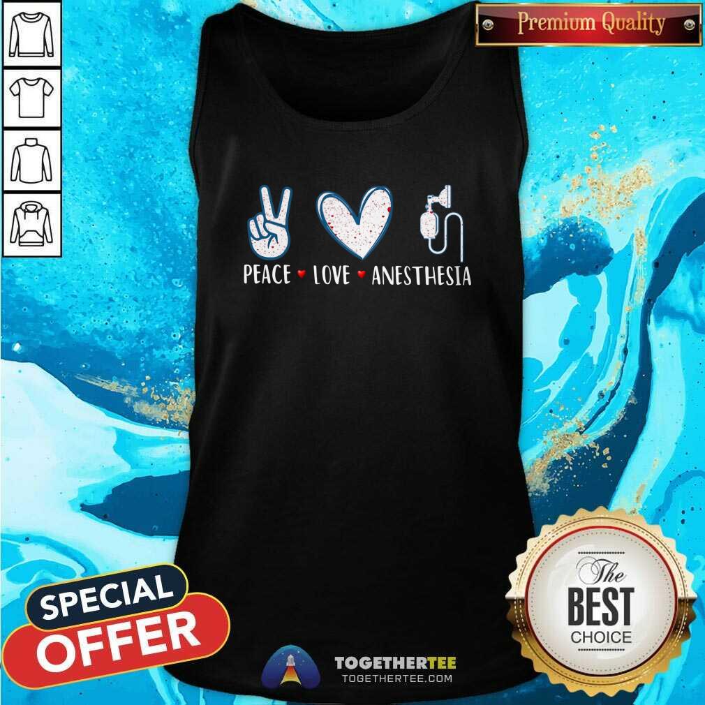 Awesome Peace Love Anesthesia Shirt