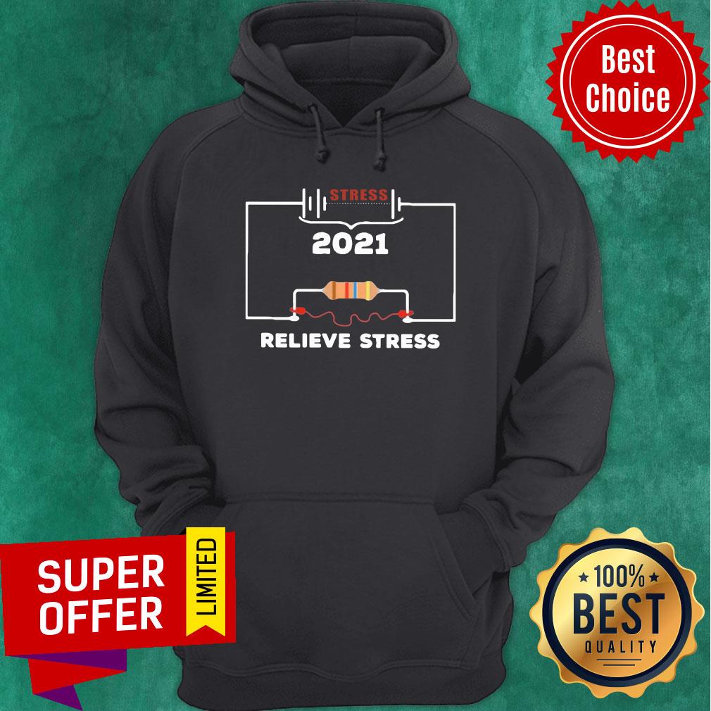 Awesome Stress 2021 Relieve Stress Shirt
