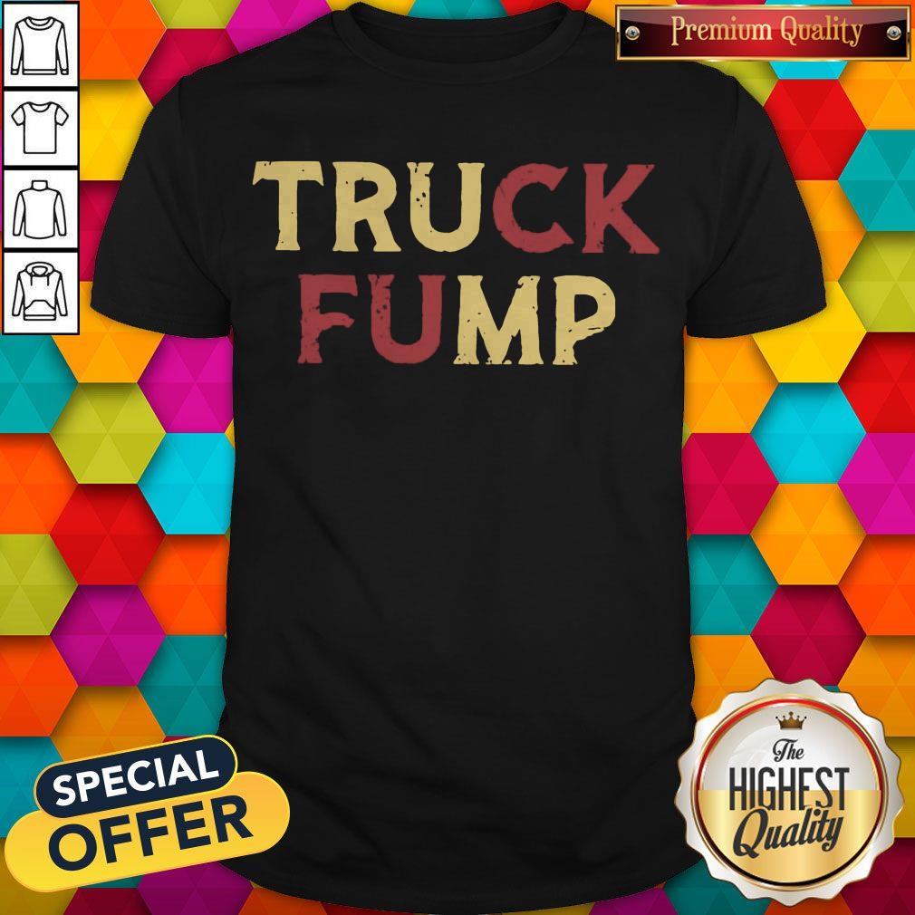 Awesome Truck Fump Shirt