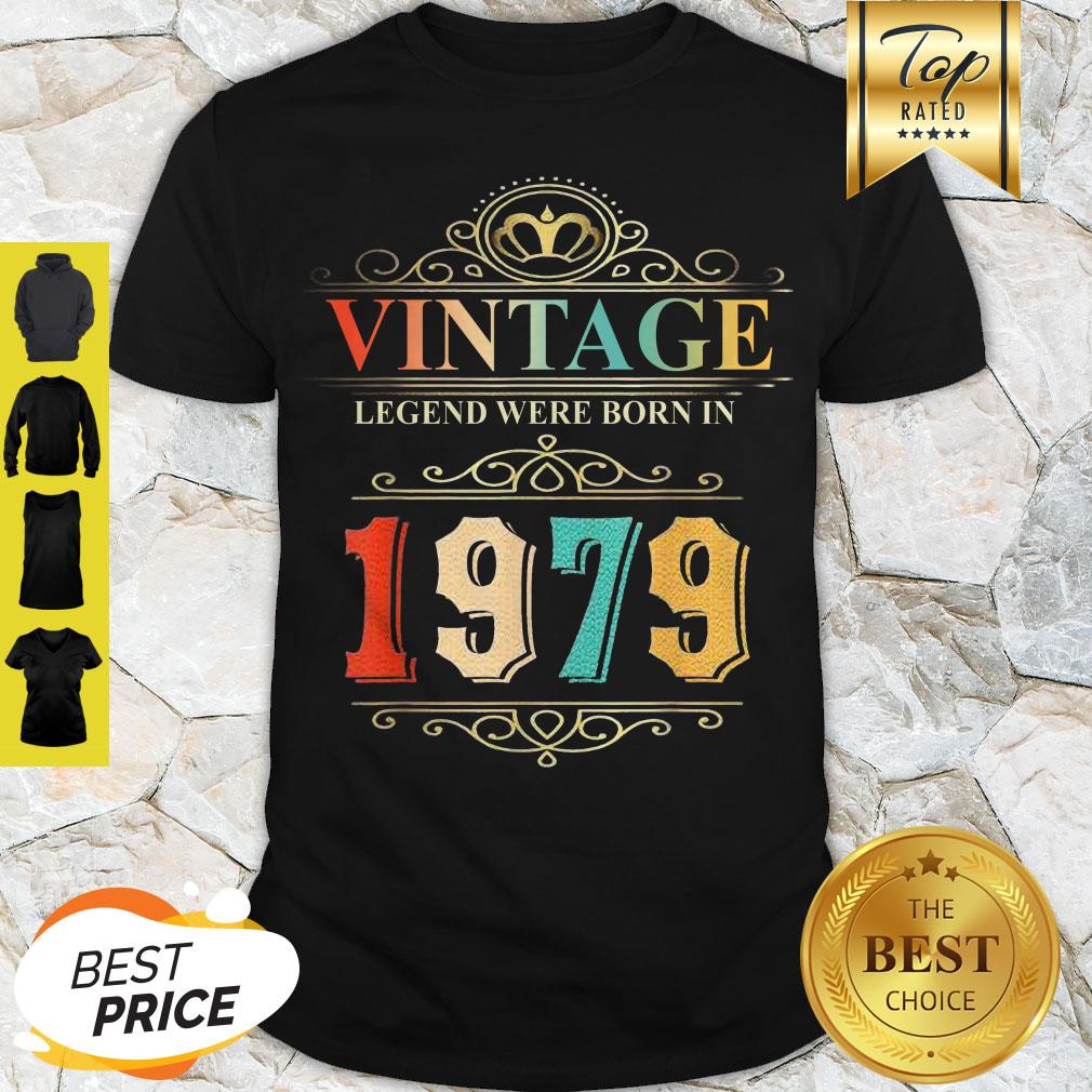 Awesome Vintage Legend Were Born In 1979 Shirt