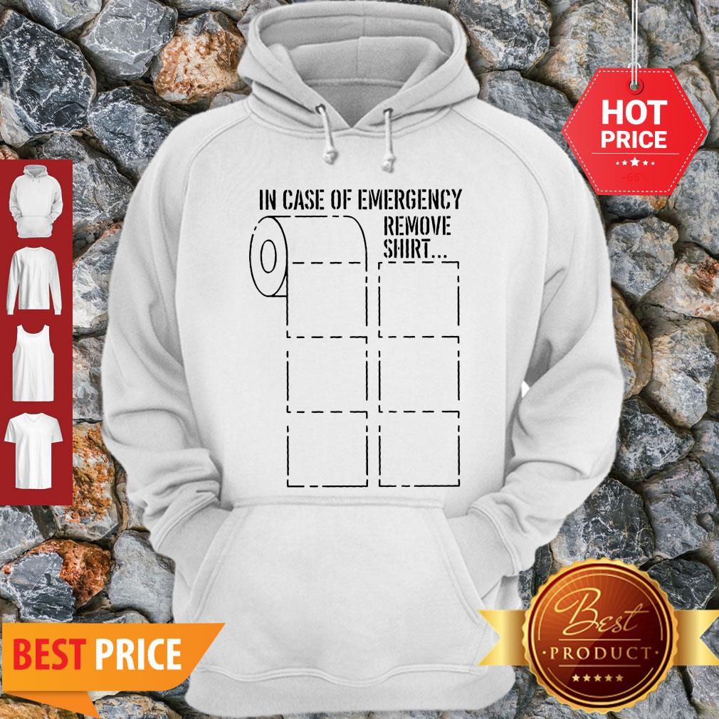 Awesone Toilet Paper In Case Of Emergency Remove Coronavirus Shirt