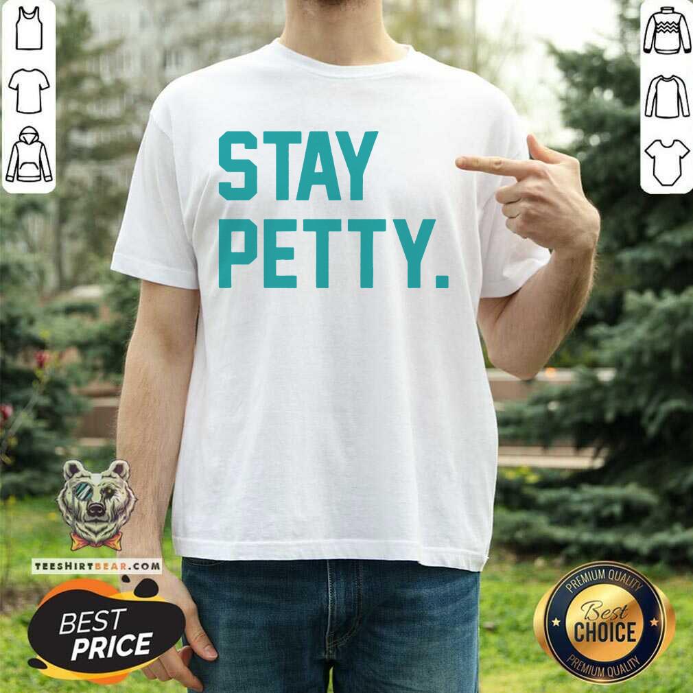Beautiful Stay Petty Shirt