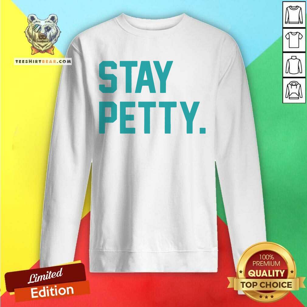 Beautiful Stay Petty Shirt