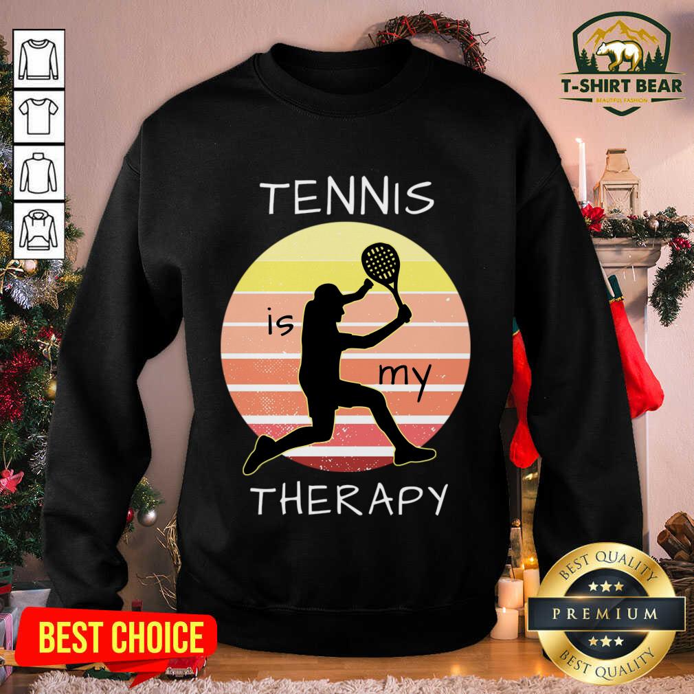 Beautiful Tennis Is My Therapy Shirt