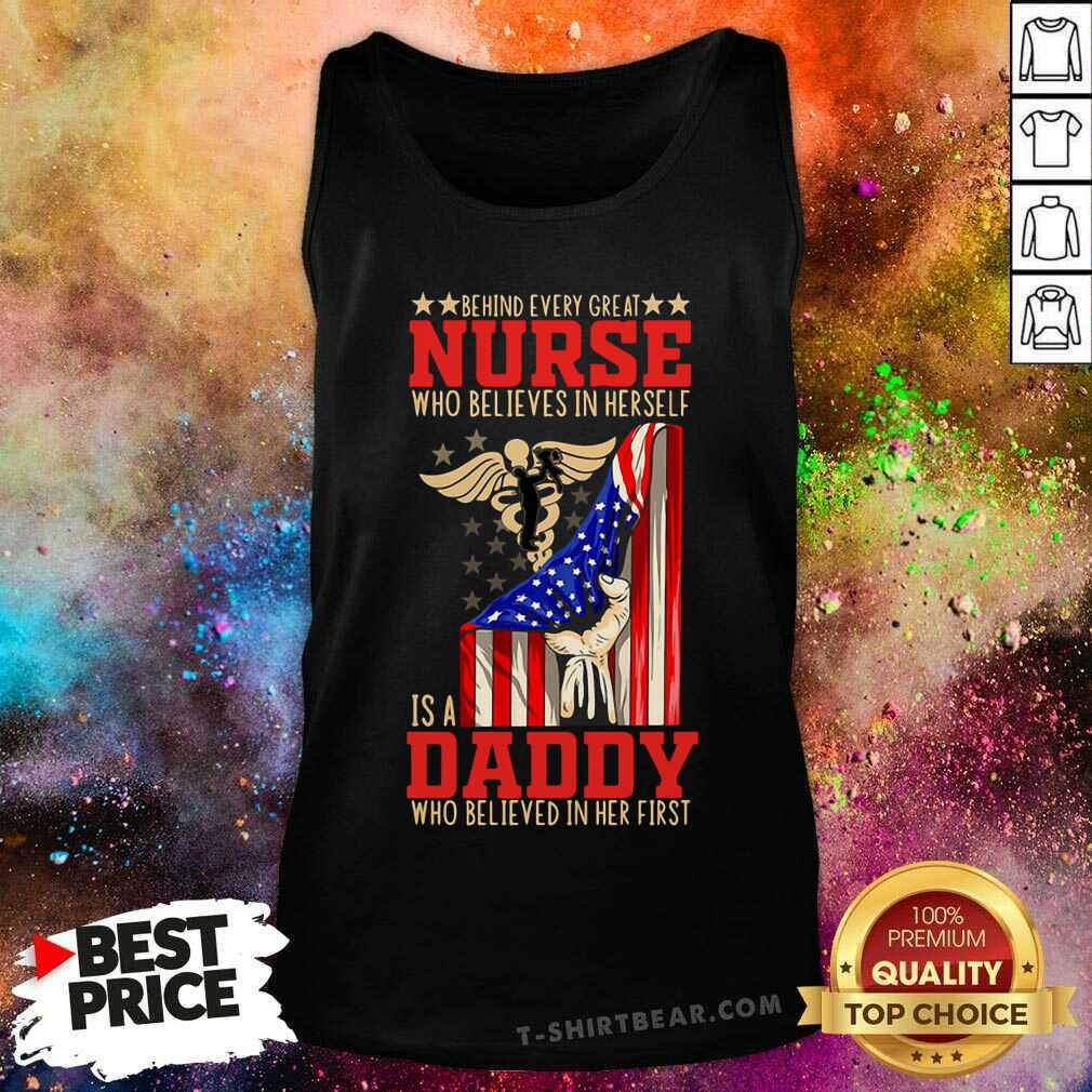 Behind Nurse Who Believes In Herself Is A Daddy Believed In Her First Shirt