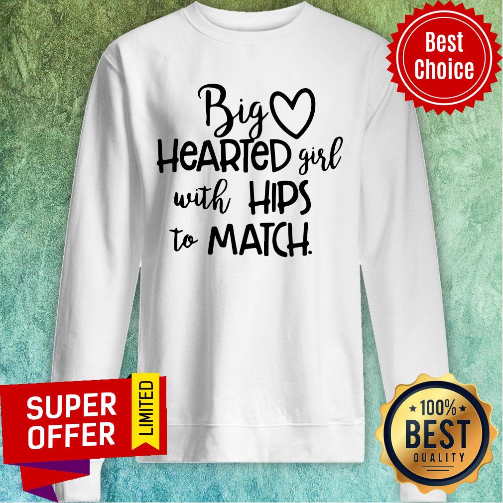 Big Hearted Girl With Hips To Match Shirt