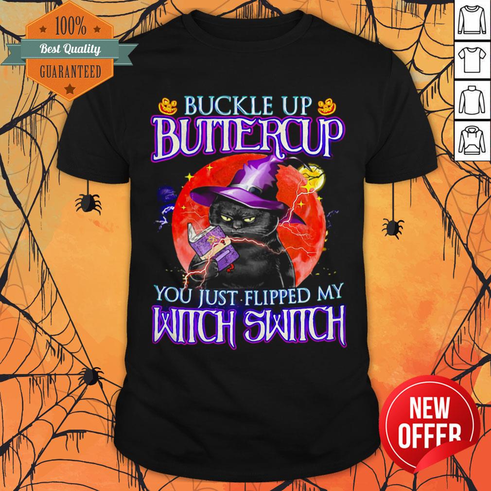 black-cat-buckle-up-buttercup-you-just-flipped-shirt.jpg