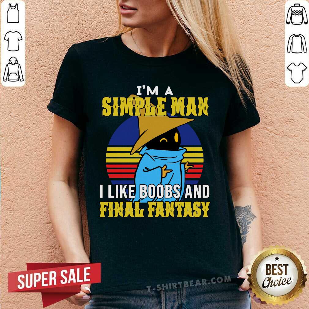 Black Mage A Simple Man Like Boobs And Final Fantasy Shirt