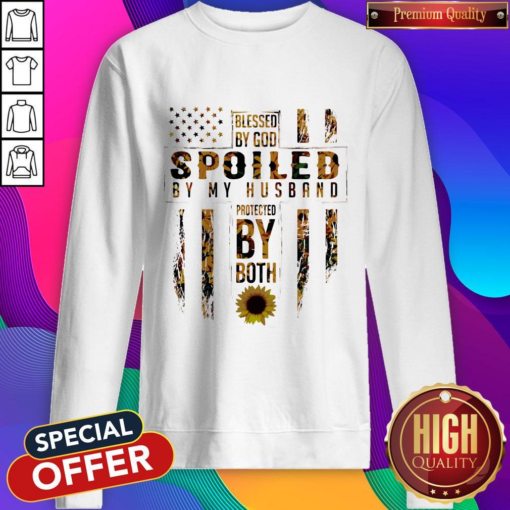 Blessed By God Spoiled By My Husband Protected By Both Sunflower shirt
