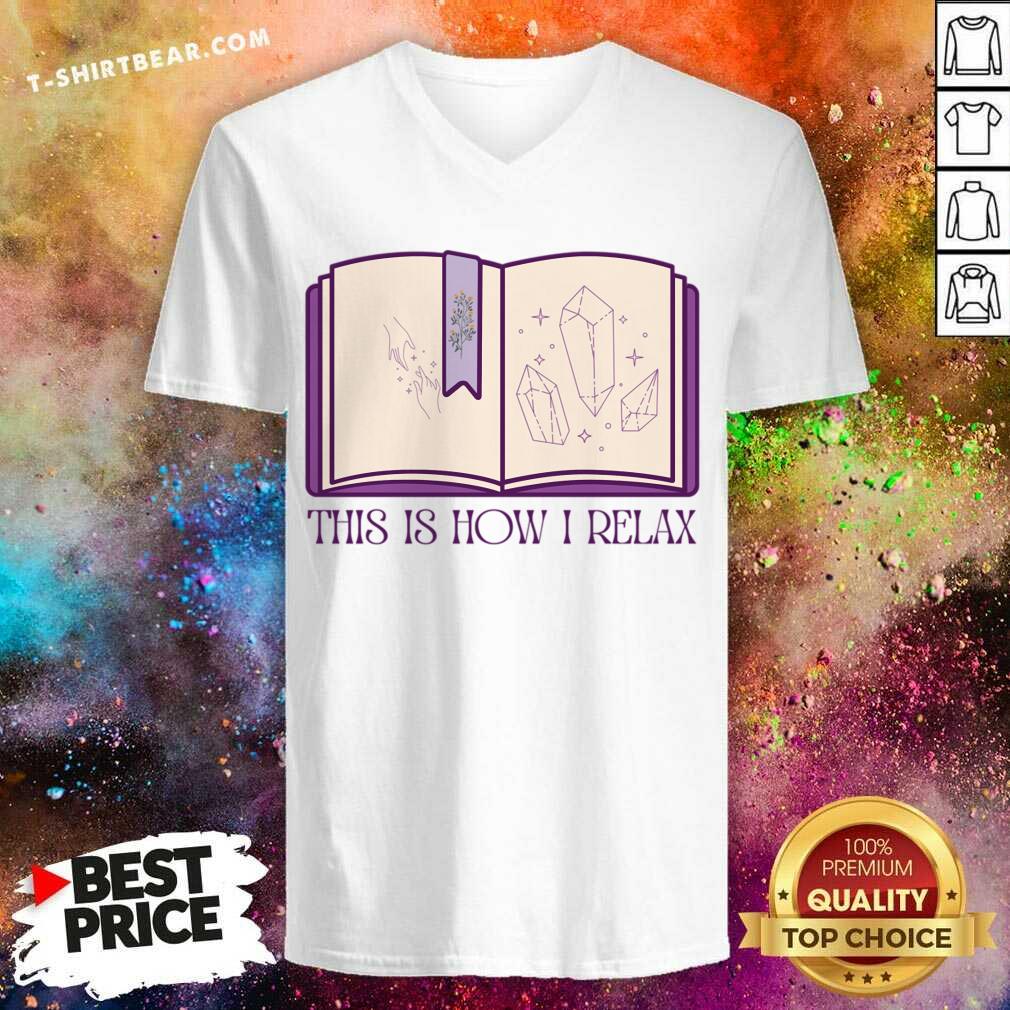 Books This Is How I Relax Shirt