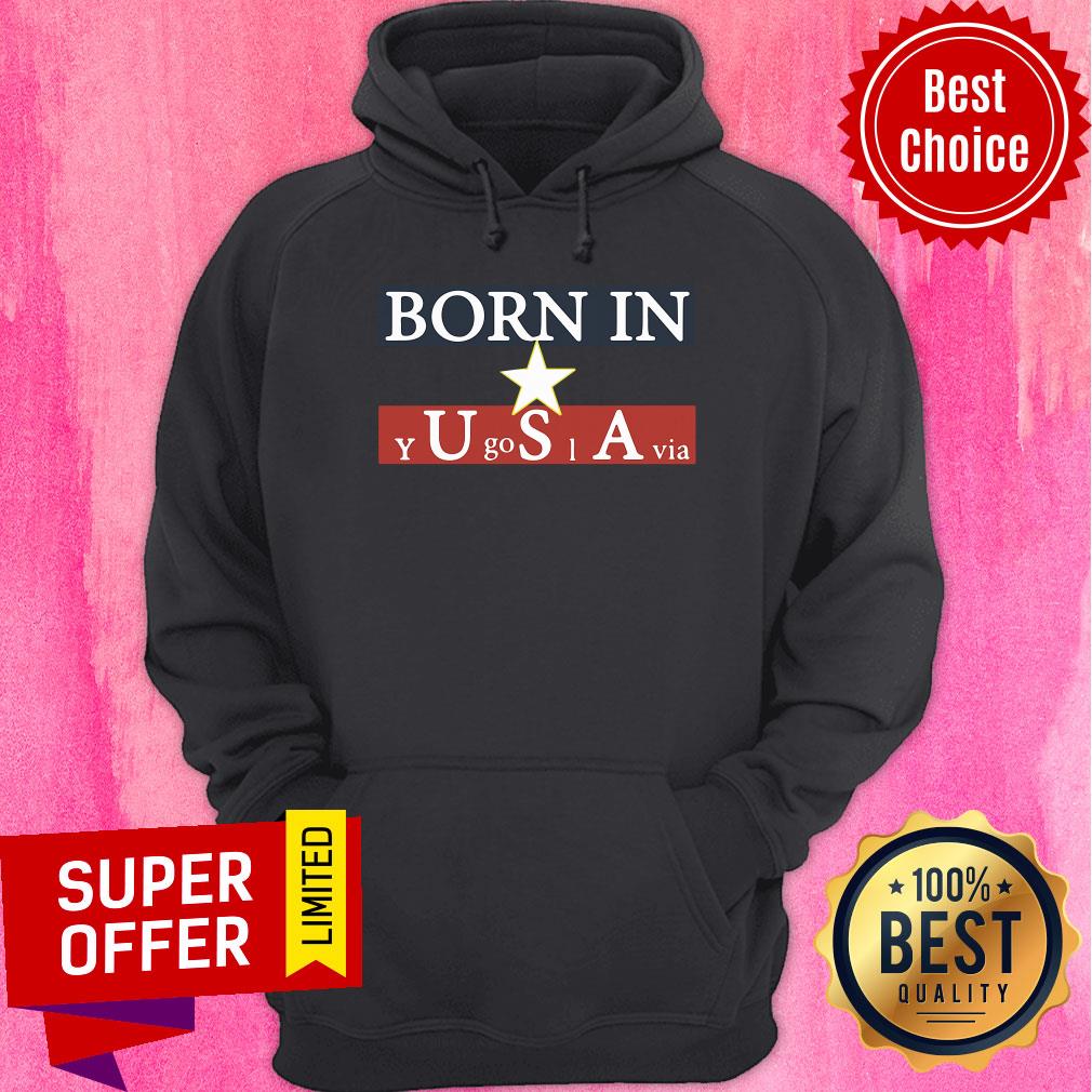 Born In USA Y Go I Via Star Shirt