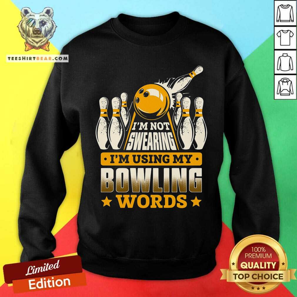 Bowling I Am Not Swearing Shirt