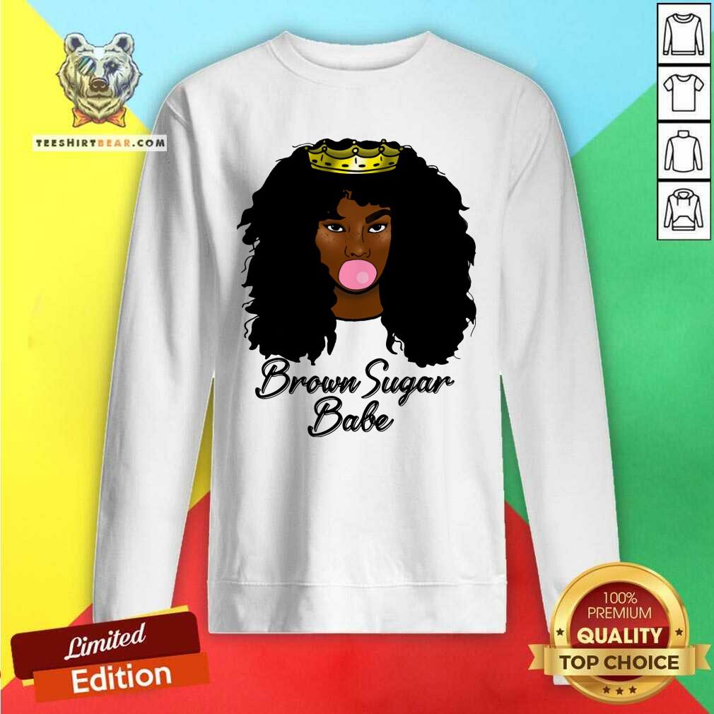 Brown Sugar Babe Shirt