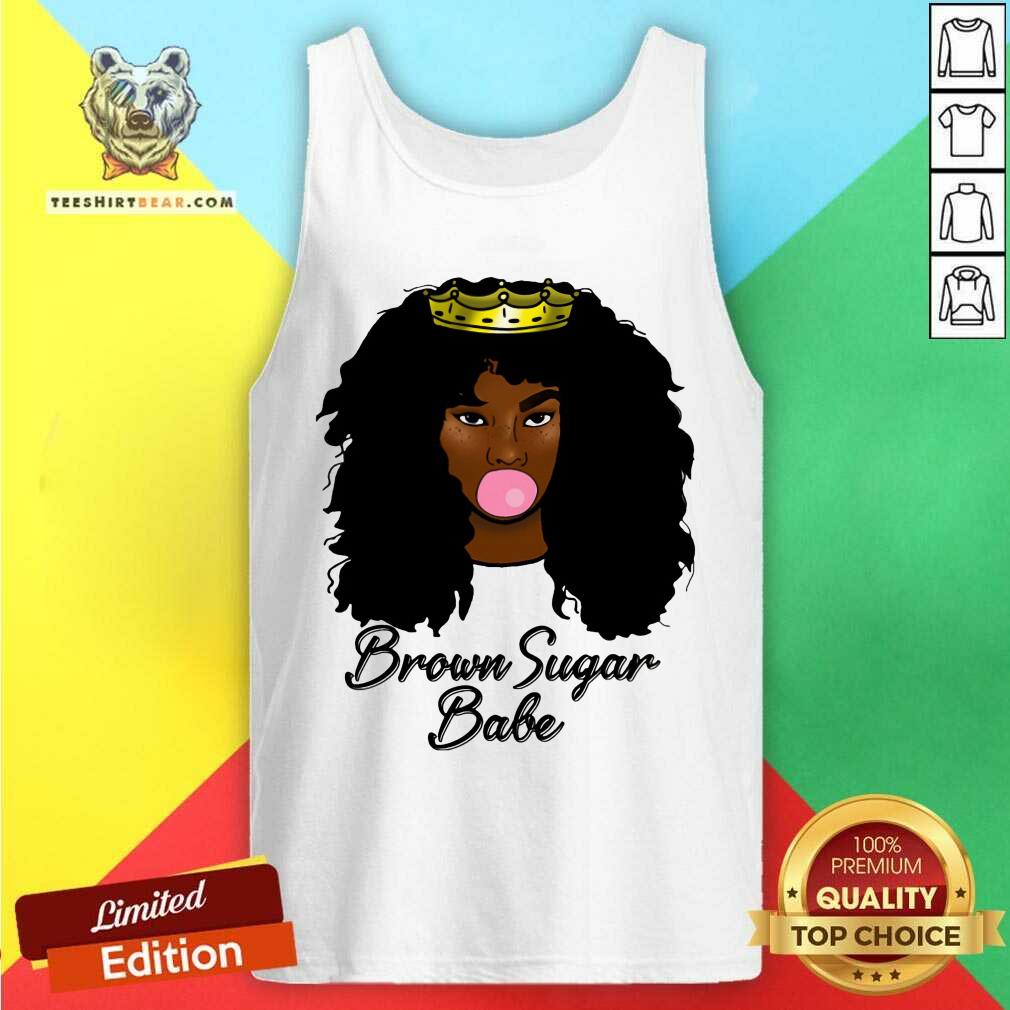 Brown Sugar Babe Shirt