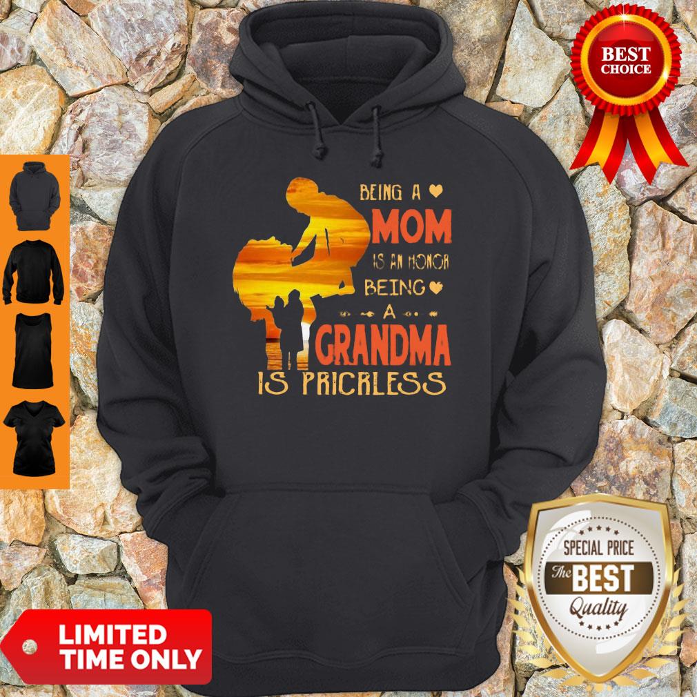Top Being A Mom Is An Honor Being A Grandma Is Priceless Mother Day 2020 Shirt