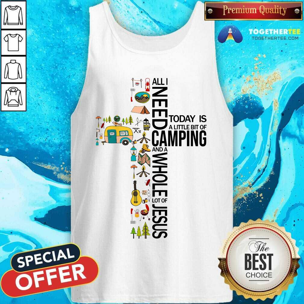 Camping And Whole Lot Of Jesus Shirt