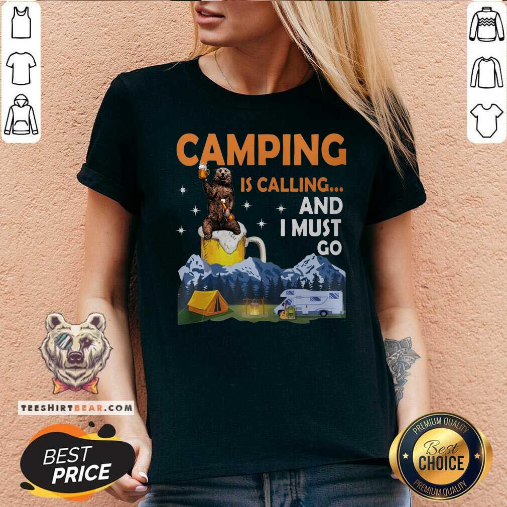 Camping Is Calling And I Must Go Bear Beer Shirt