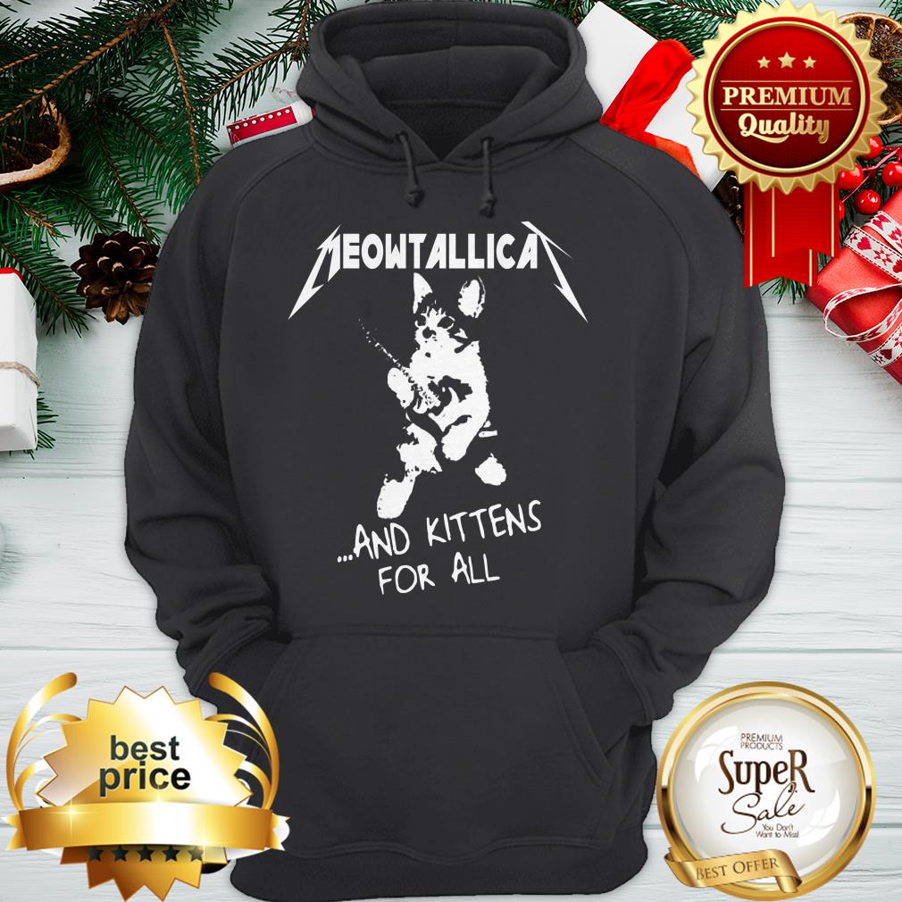 Cat Meowtallica And Kittens For All Shirt