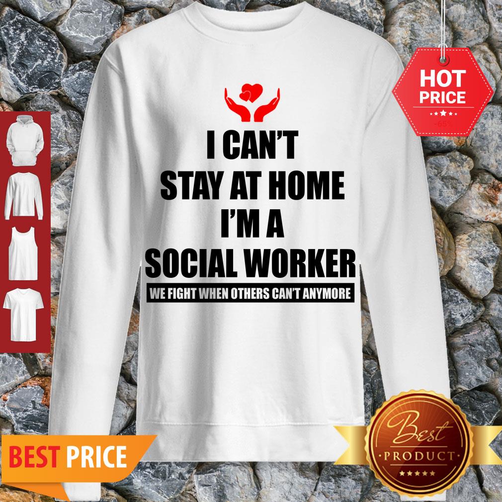 Charity Logo I Can’t Stay At Home I’m A Social Worker Shirt