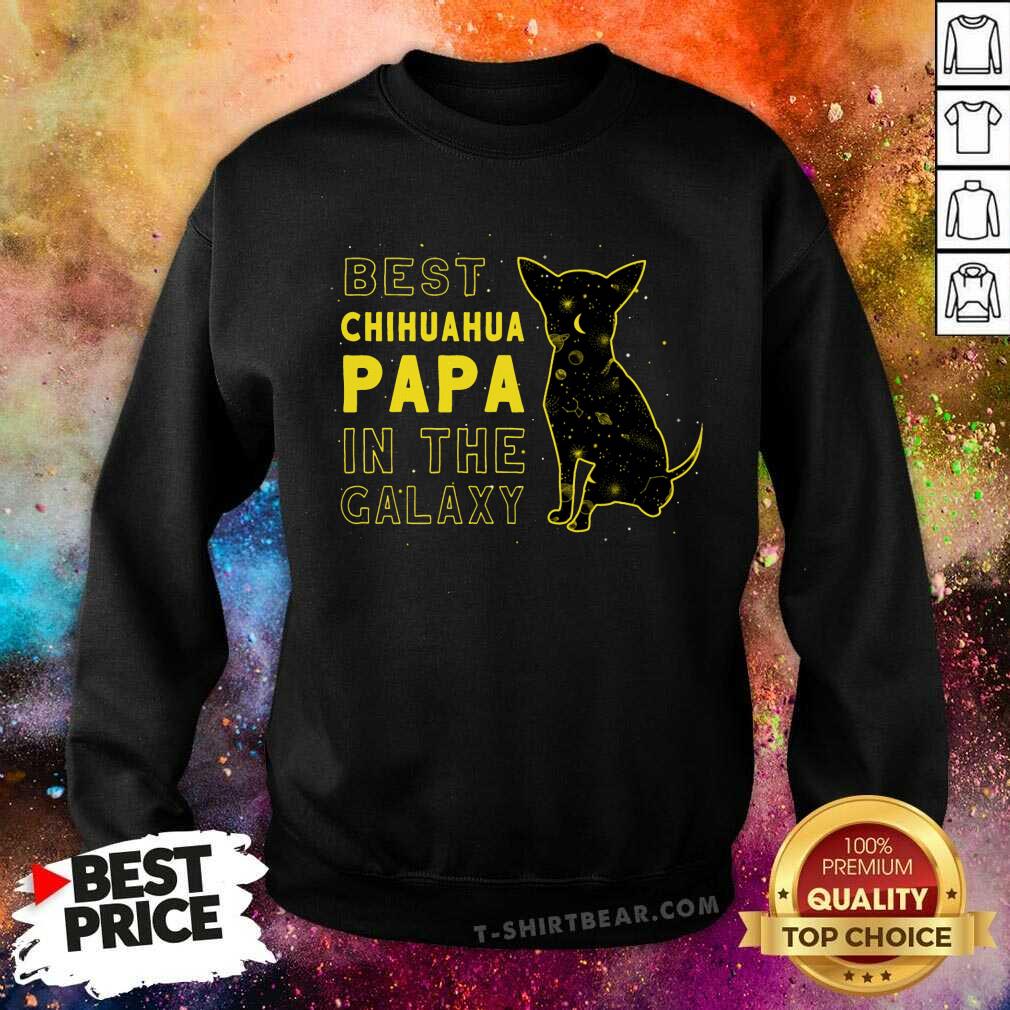 Chihuahua Best Papa In The Galaxy Cat Shirt