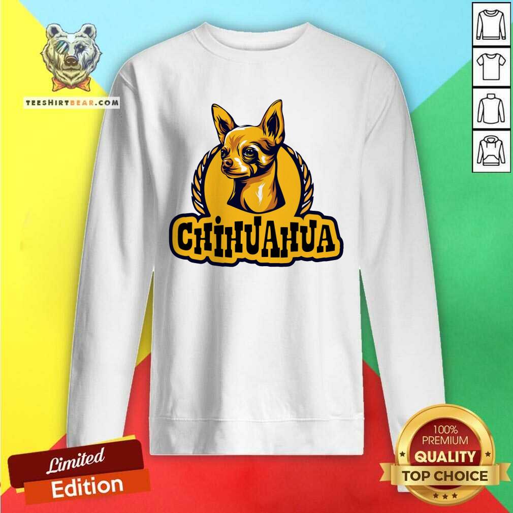 Chihuahua Crewneck Shirt