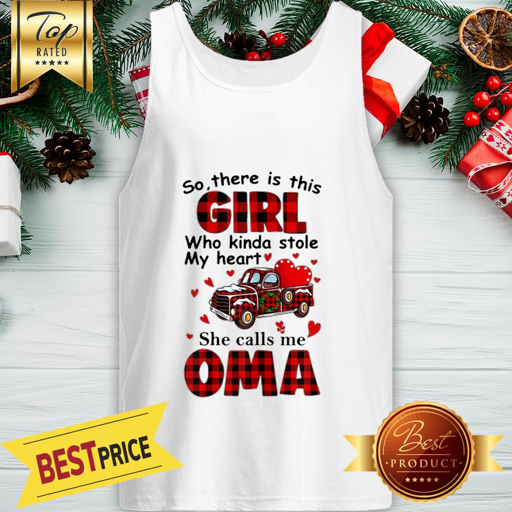 Christmas Girl Who Kinda Stole My Heart She Calls Me Oma Shirt