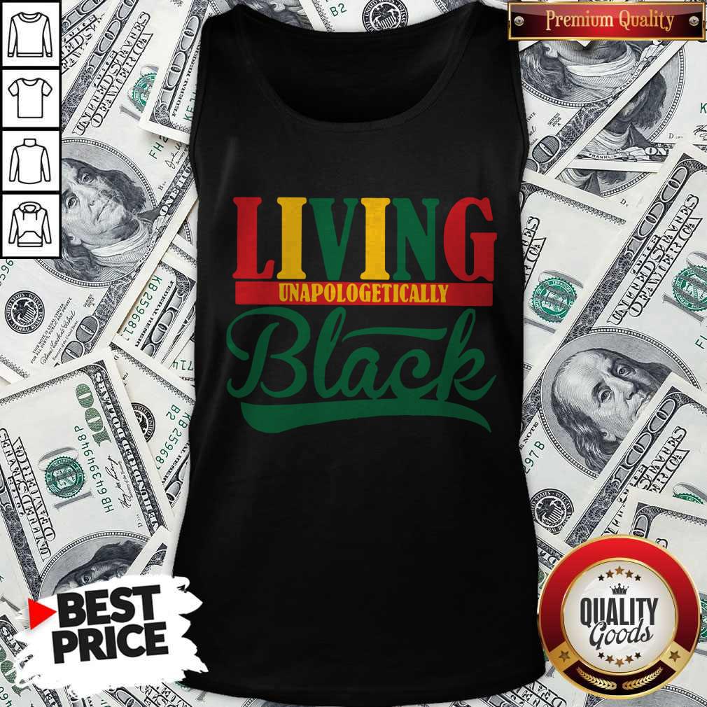 Top Living Unapologetically Black Shirt