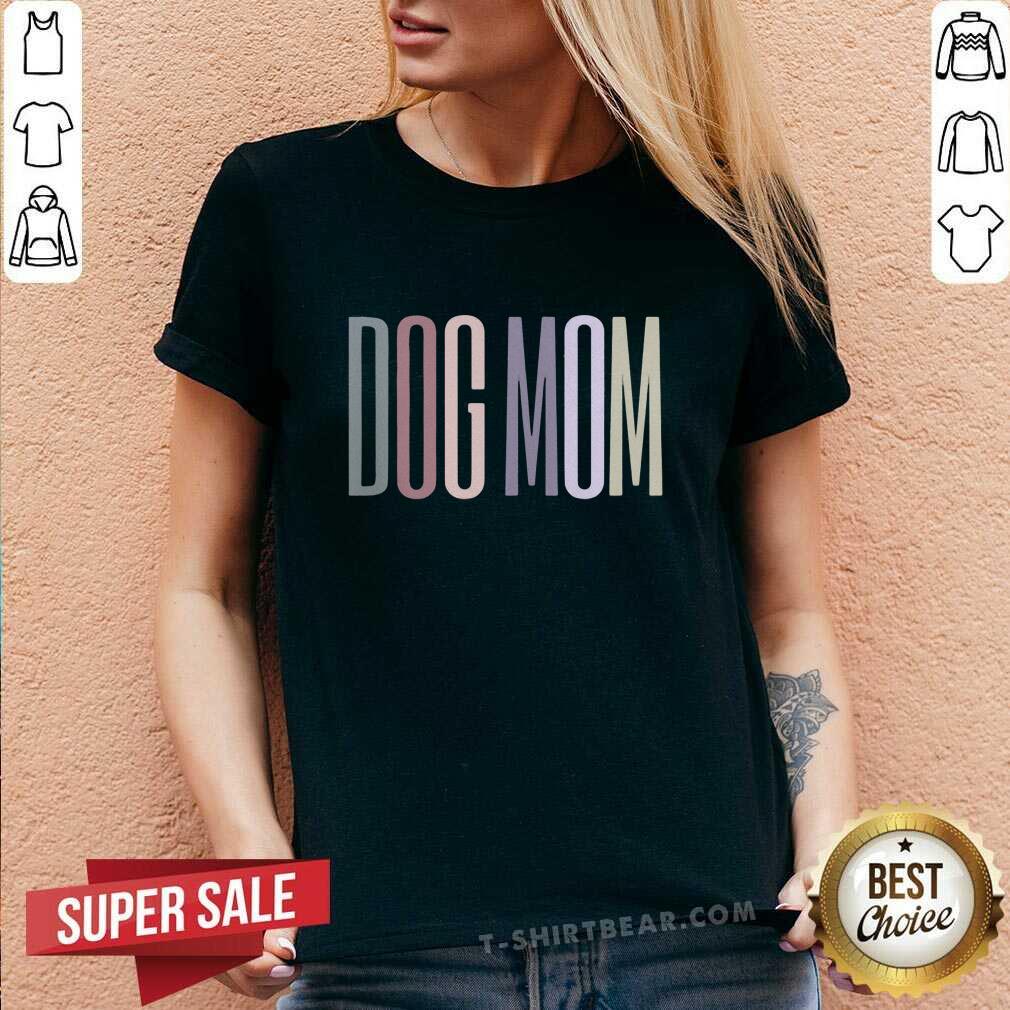 Colorful Dog Mom Shirt