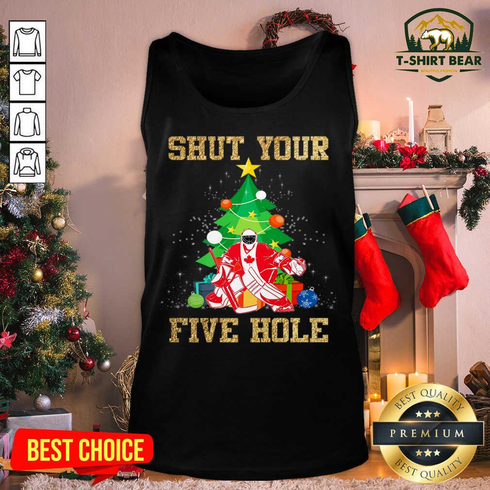 Colorful Shut Your Five Hole Ice Hockey Goalie Canadians Shirt