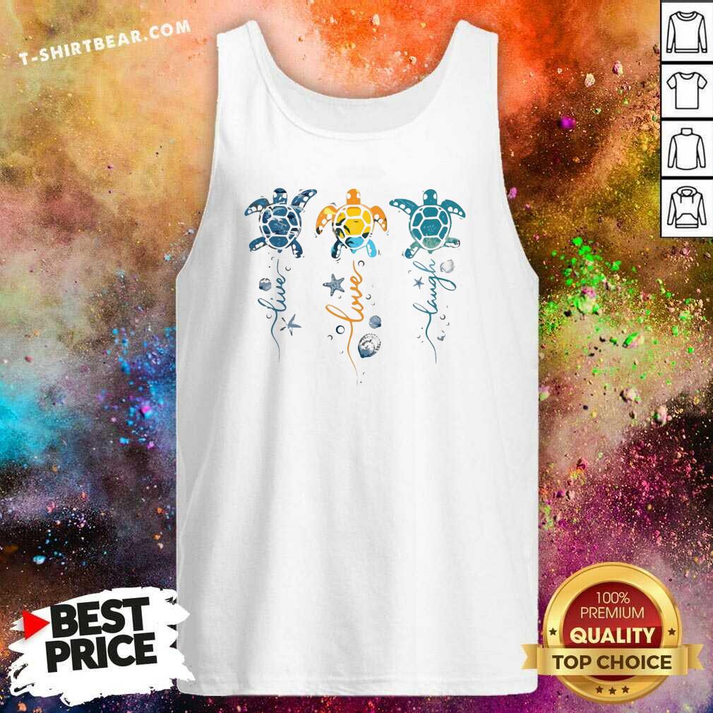 Colorful Turtle Live Love Laugh Shirt